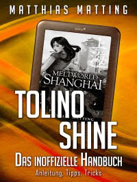 Tolino shine: Das inoffizielle Handbuch